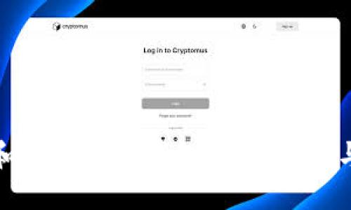 如何下载和使用TP钱钱包：全面指南与实用技巧